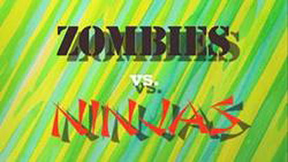 Zombies vs. Ninjas