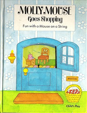 Molly Mouse Goes Shopping : Fun with a Mouse on a String (Play Books)