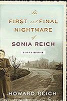 The First and Final Nightmare of Sonia Reich: A Son's Memoir