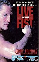 Live by the Fist