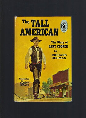 The tall American;: The story of Gary Cooper (Credo books [7])