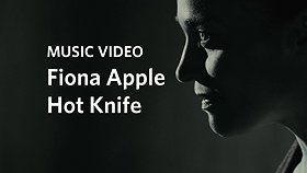Fiona Apple: Hot Knife