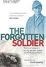 THE FORGOTTEN SOLDIER — The true story of a young German soldier on the Russian Front