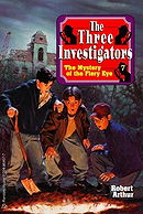 Alfred Hitchcock and the Three Investigators in the Mystery of the Fiery Eye