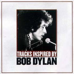 Uncut - Tracks Inspired By Bob Dylan