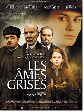 Les âmes grises                                  (2005)
