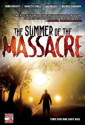 The Summer of the Massacre