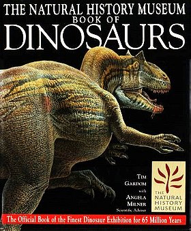 The Natural History Museum Book of Dinosaurs