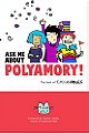 Ask Me About Polyamory: The Best of Kimchi Cuddles