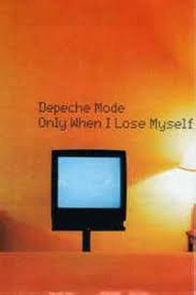 Depeche Mode: Only When I Lose Myself