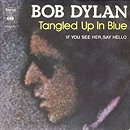 Tangled Up in Blue - Bob Dylan 