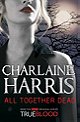 All Together Dead (Sookie Stackhouse, Book 7)
