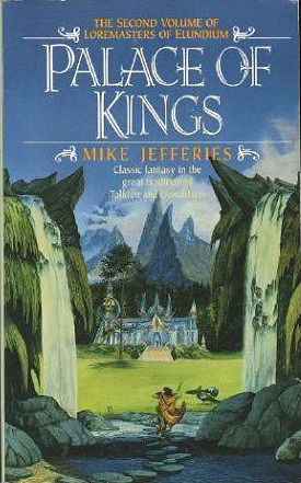 Palace of Kings (Loremasters of Elundium, Book 2)