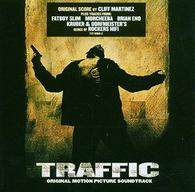 Traffic: Original Motion Picture Soundtrack