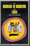 The Marriage of Anansewa; Edufa: Two Plays (Longman African Classics)