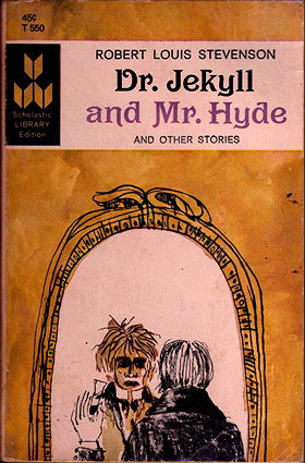 The Strange Case of Dr. Jekyll and Mr. Hyde and Other stories (Scholastic Library Edition)