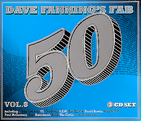 Dave Fanning's Fab 50 Vol. 3
