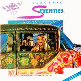 Electric Seventies - Baby Boomer Classics