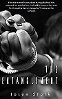 The Entanglement: The Extended Steamy Edition (Sensual Stories By The Fire)