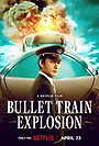 Bullet Train Explosion