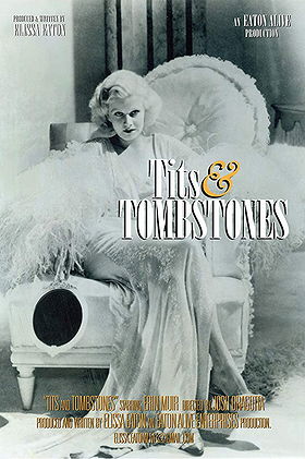 Tits and Tombstones (2013)