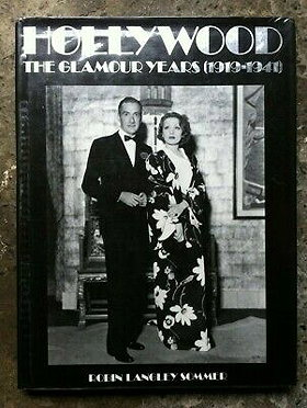 Hollywood: The Glamour Years, 1919-1941