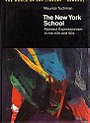 The New York school: abstract expressionism in the 40s and 50s