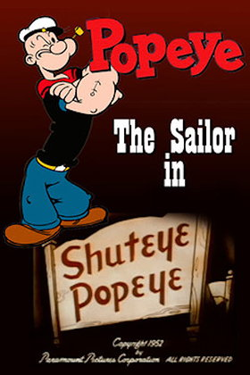 Shuteye Popeye