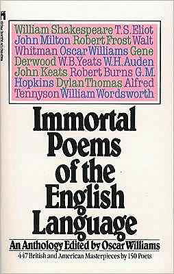 Immortal Poems of the English Language