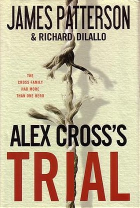 Alex Cross's Trial (Alex Cross #15)