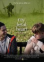My Feral Heart