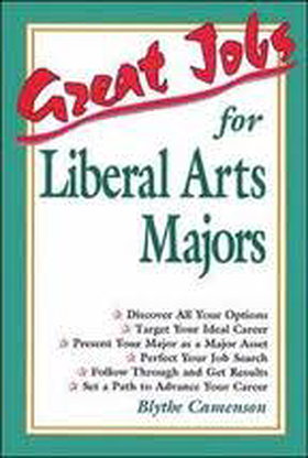 Great Jobs for Liberal Arts Majors: 1st (First) Edition
