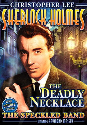 Sherlock Holmes and the Deadly Necklace (with The Speckled Band)