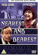 Nearest and Dearest - Series 6 