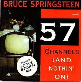 57 Channels (And Nothin' On) (Single)