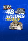 48 Hours to Buy