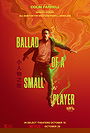 Ballad of a Small Player