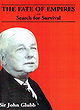 THE FATE OF EMPIRES and Search for Survival 