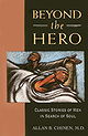 Beyond the Hero: Classic Stories of Men in Search of Soul (Audio Cassette)