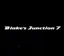Blake's Junction 7