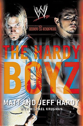 Hardy Boyz: Exist to Inspire