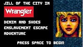 Jill of the City: in Wrangler Denim and Shoes Enslavement Escape Adventure