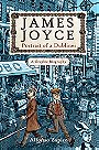 James Joyce: Portrait of a Dubliner – A Graphic Biography