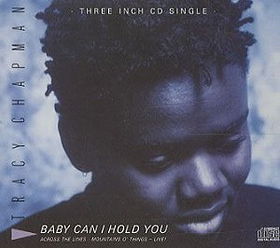 Baby Can I Hold You; If Not Now ...
