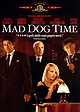 Mad Dog Time (aka Trigger Happy)