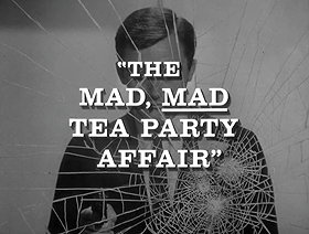 The Mad, Mad Tea Party Affair