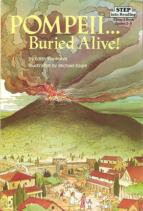 Pompeii...Buried Alive! (Step into Reading)