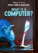 Forky Asks a Question: What is a Computer?