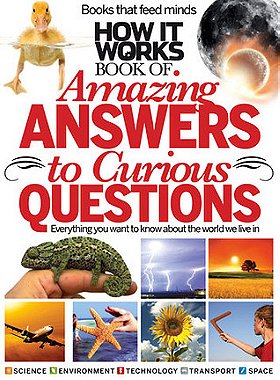 How it Works Book of Amazing Answers to Curious Questions