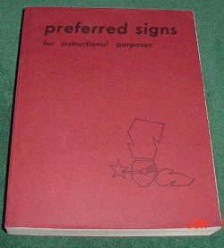 Preferred Signs for Instructional Purposes